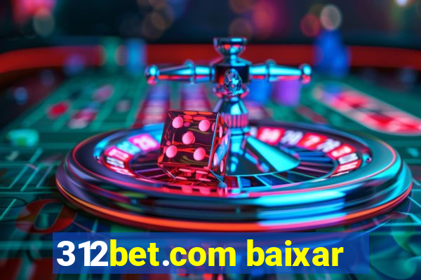 312bet.com baixar